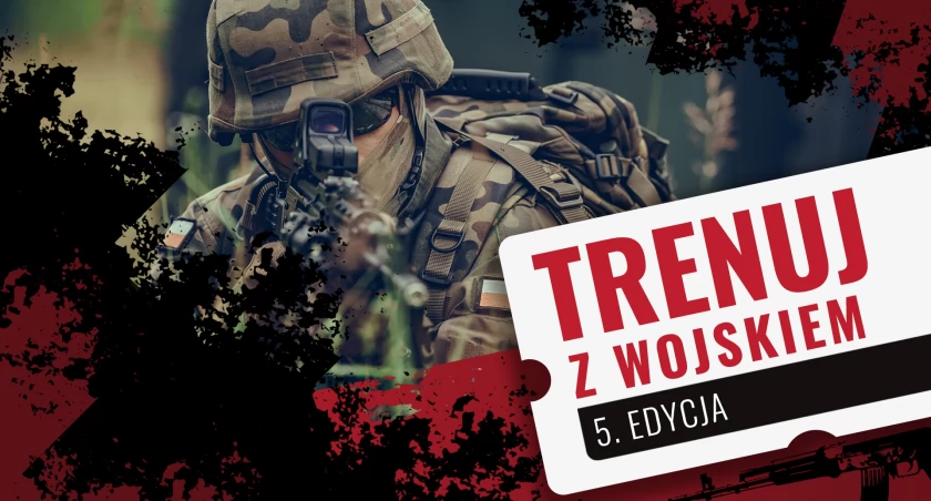 Zdjęcie: 5. edycja Trenuj z wojskiem