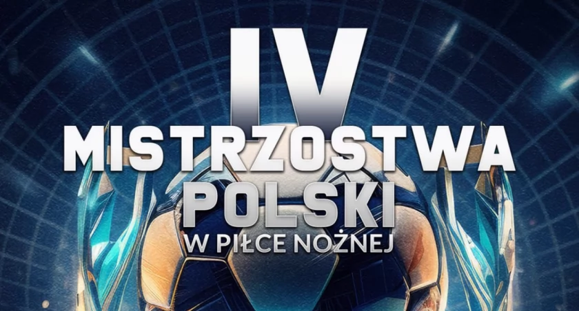 zdjęcie: Mistrzostwa Polski w Piłce Nożnej