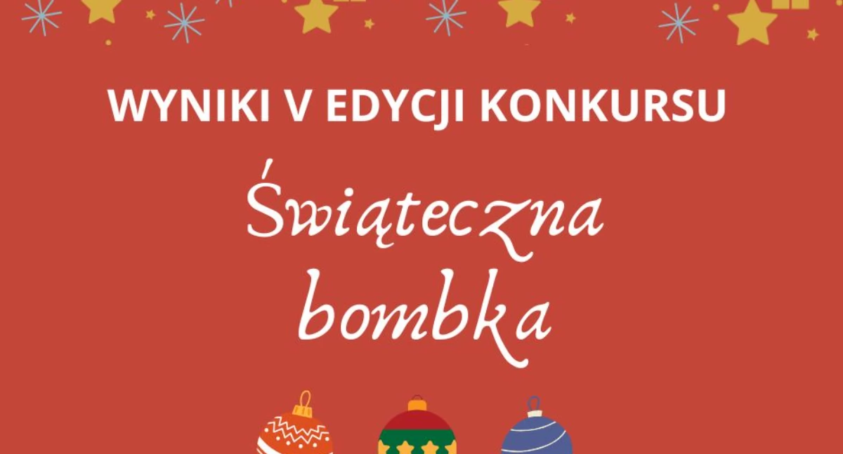 konkursy, Poznaliśmy nazwiska laureatów edycji konkursu Świąteczna bombka - zdjęcie, fotografia