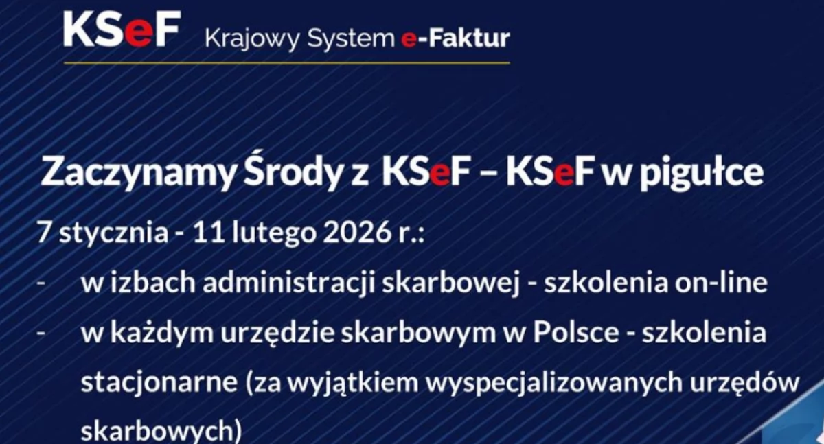  biznes i praca, Przygotuj wdrożenia Krajowego Systemu Faktur wracają „Środy KSeF” - zdjęcie, fotografia