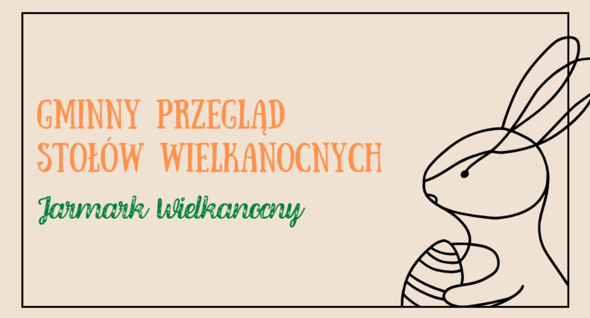 uroczystości obchody, Nabór Gminnego Przeglądu Stołów Wielkanocnych został otwarty - zdjęcie, fotografia