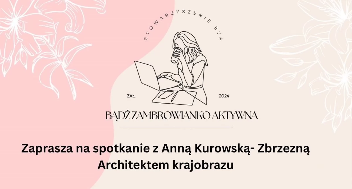 organizacje pozarządowe, Stowarzyszenie zaprasza spotkanie architektem krajobrazu - zdjęcie, fotografia