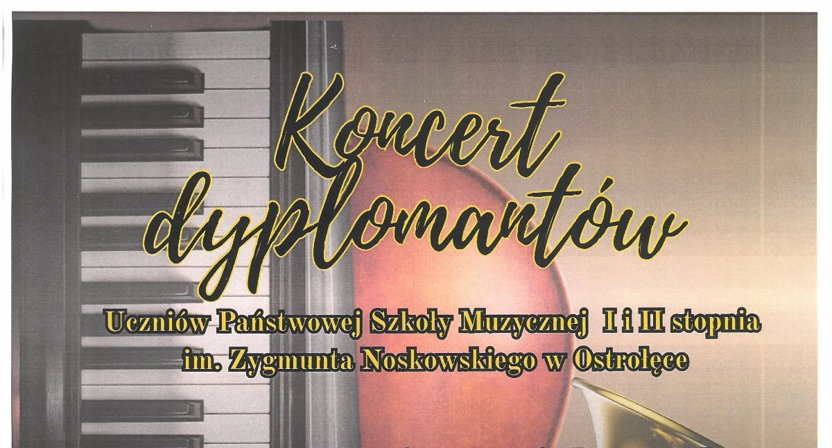 muzyka koncerty, zaprasza gościnny koncert dyplomantów Ostrołęki - zdjęcie, fotografia