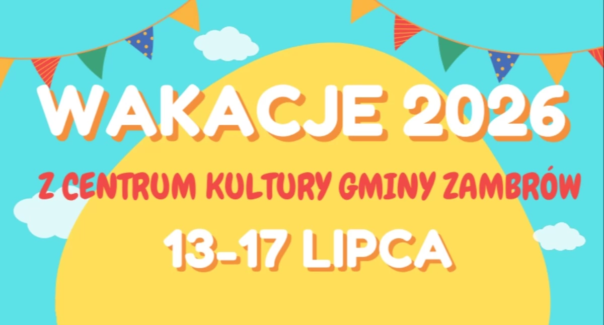 rekreacja wypoczynek, Niebawem ruszają zapisy wakacje dzieci Centrum Kultury Gminy Zambrów - zdjęcie, fotografia