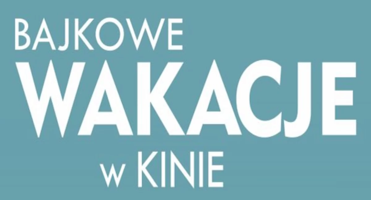 kino film teatr, Bajkowe wakacje Zambrowie Sprawdź repertuar biletów - zdjęcie, fotografia