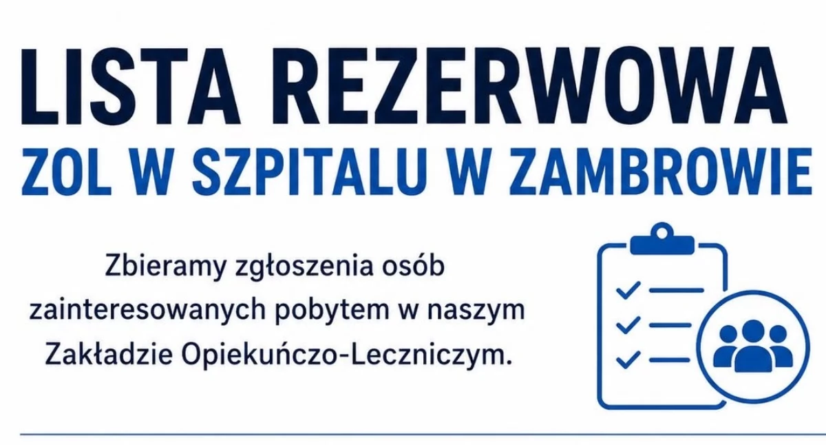 zdrowie i uroda, Ruszyły zgłoszenia Zakładu Opiekuńczo Leczniczego Szpitalu Powiatowym Zambrowie - zdjęcie, fotografia