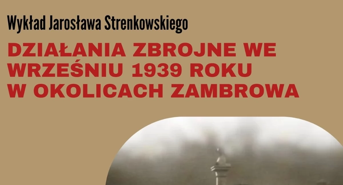 fot. Działania zbrojne we wrześniu 1939 roku w okolicach Zambrowa