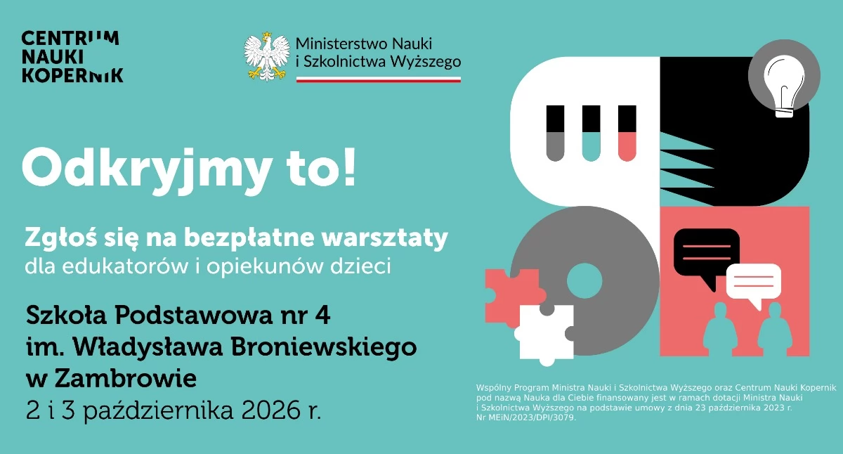 edukacja, Eksperci Centrum Nauki Kopernik przyjadą Zambrowa Bezpłatne warsztaty - zdjęcie, fotografia