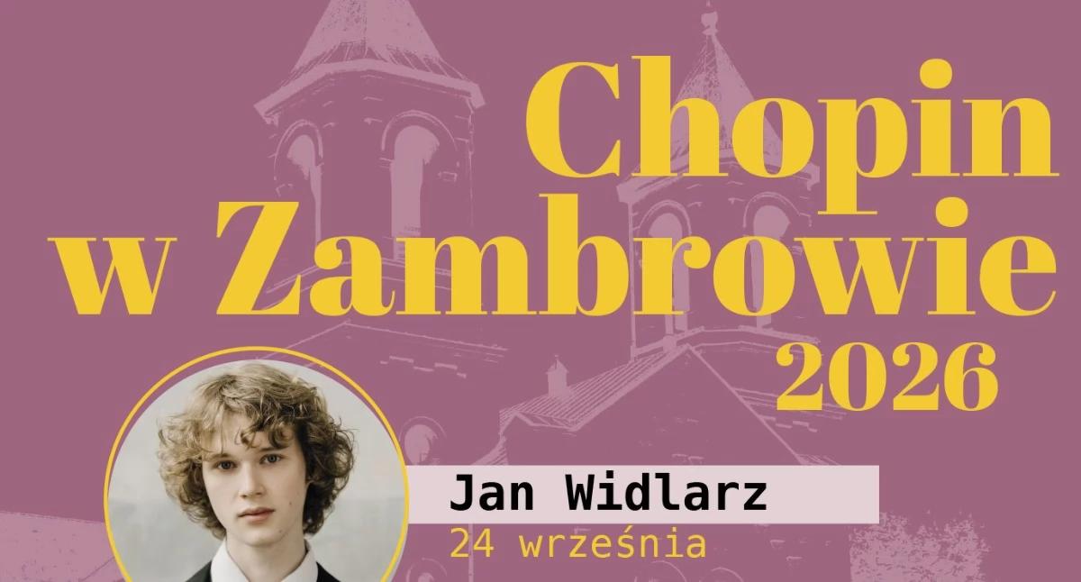 zdjęcie: Chopin w Zambrowie 2026