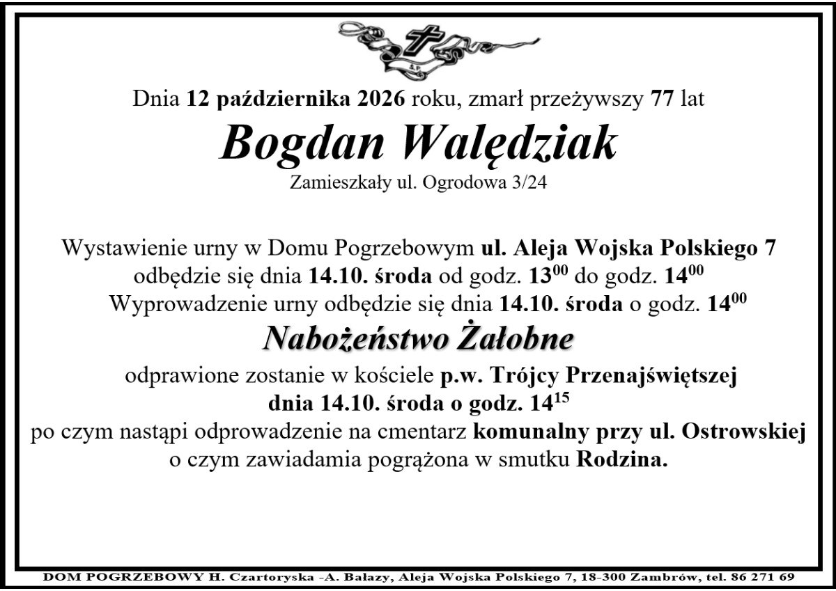 Nekrolog: śp. Bogdan Walędziak, zm. 12 października 2026 r.