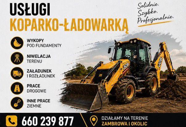 Usługi koparko ładowarką na terenie Zambrowa I...