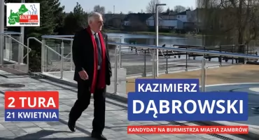 Kazimierz Dąbrowski zaprasza na drugą turę wyborów