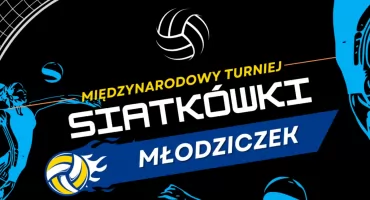 Przed nami Międzynarodowy Turniej Siatkówki Młodziczek w Zambrowie