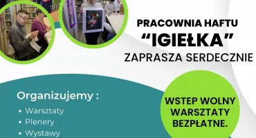 Już niebawem dzień otwarty i otwarcie sezonu artystycznego w Pracowni haftu 