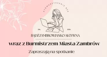 Zapraszamy na spotkanie inaugurujące cykl spotkań 