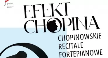 Zapraszamy na koncert pt. „Efekt Chopina” w wykonaniu Bartosza Skłodowskiego