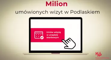 Milion wizyt zarezerwowano dotychczas w urzędach skarbowych województwa podlaskiego