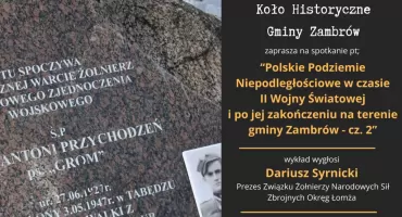 Zapraszamy na kolejne spotkanie Koła Historycznego Gminy Zambrów