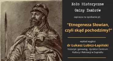 Poznaj historię pochodzenia Słowian! Koło Historyczne zaprasza na spotkanie
