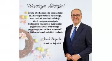 Poseł Jacek Bogucki składa wszystkim życzenia z okazji Świąt Wielkanocnych [VIDEO]