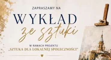 Wykład ze sztuki w Woli Zambrowskiej. Rusza inicjatywa 